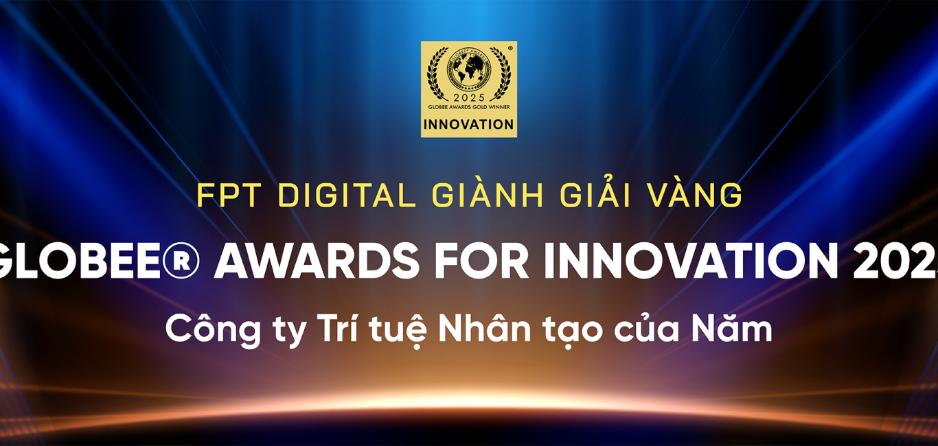 FPT đạt giải Gold Doanh nghiệp Trí tuệ nhân tạo của Năm tại Globee® Awards 2025